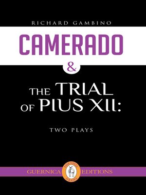 cover image of Camerado & The Trial of Pius XII